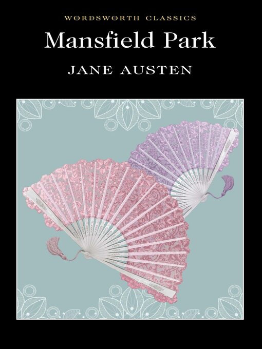 Title details for Mansfield Park by Jane Austen - Available